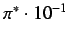 $\pi^* \cdot 10^{-1}$