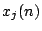 $ x_{j}(n)$