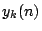 $ y_k(n)$