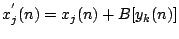 $\displaystyle x^{'}_{j}(n) = x_j(n) + B[ y_k(n) ]
$
